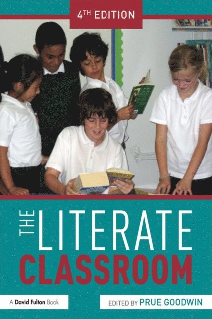 Prue Goodwin - Literate Classroom, E-bok