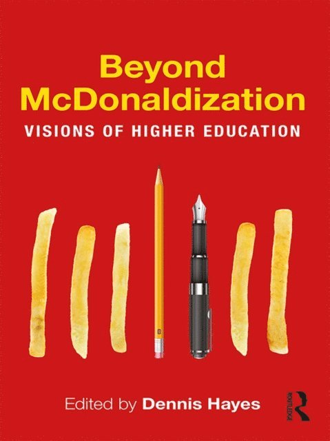 Dennis Hayes - Beyond McDonaldization, E-bok