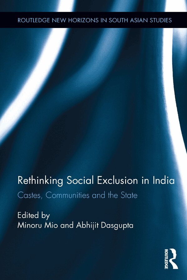 Minoru Mio, Abhijit Dasgupta - Rethinking Social Exclusion in India, E-bok