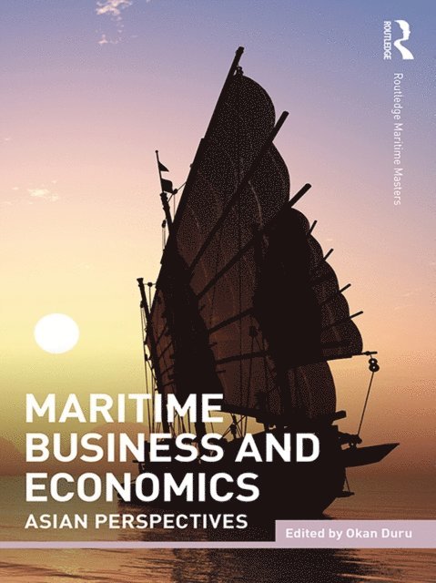 Okan Duru - Maritime Business and Economics, E-bok