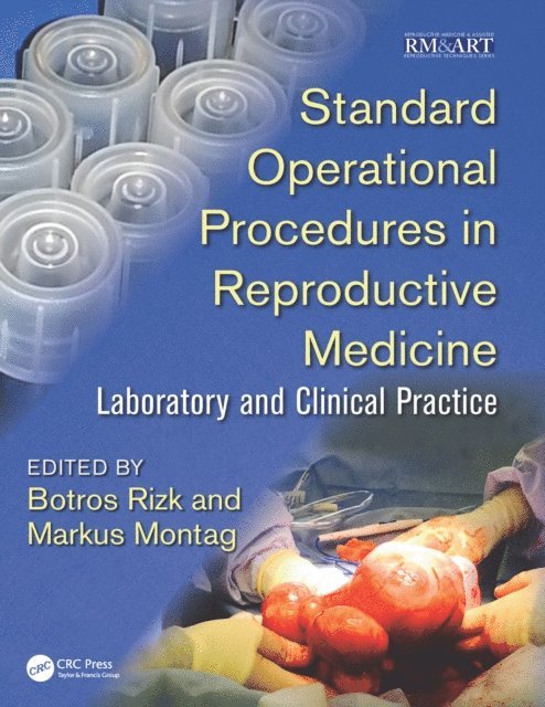Markus Montag, Botros Rizk - Standard Operational Procedures in Reproductive Medicine, E-bok