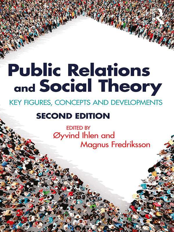Øyvind Ihlen, Magnus Fredriksson - Public Relations and Social Theory, E-bok