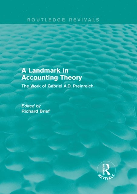 Richard Brief - Routledge Revivals: A Landmark in Accounting Theory (1996), E-bok
