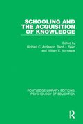 Schooling and the Acquisition of Knowledge