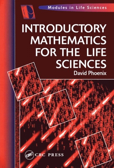 David Phoenix - Introductory Mathematics for the Life Sciences, E-bok