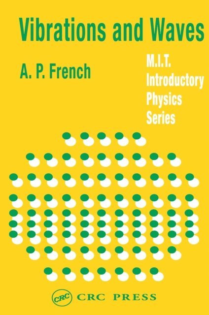 A.P. French - Vibrations and Waves, E-bok