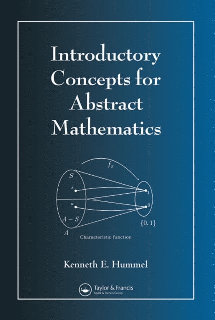 Kenneth E. Hummel - Introductory Concepts for Abstract Mathematics, E-bok. Tillgänglighet: Lägg i varukorg