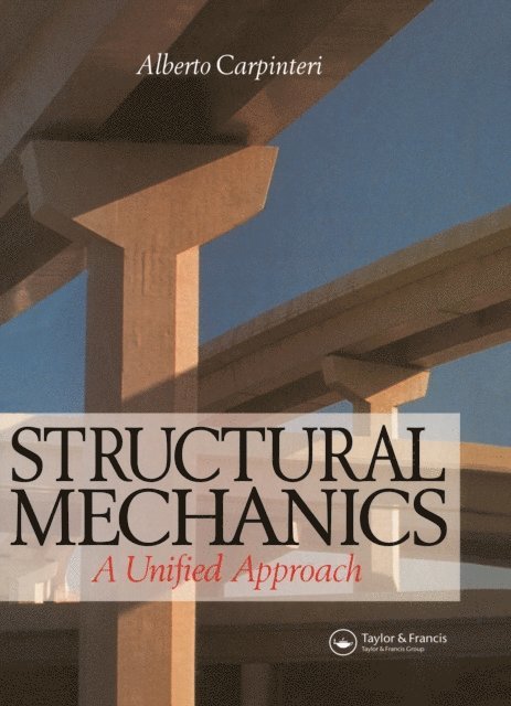 Alberto Carpinteri - Structural Mechanics, E-bok