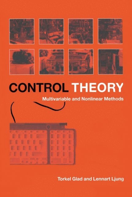 Lennart Ljung, Torkel Glad - Control Theory, E-bok
