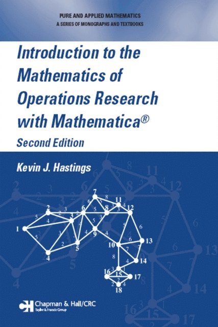 Kevin J. Hastings - Introduction to the Mathematics of Operations Research with MathematicaA(R), E-bok