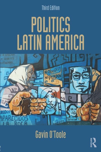 Gavin O'Toole - Politics Latin America, E-bok