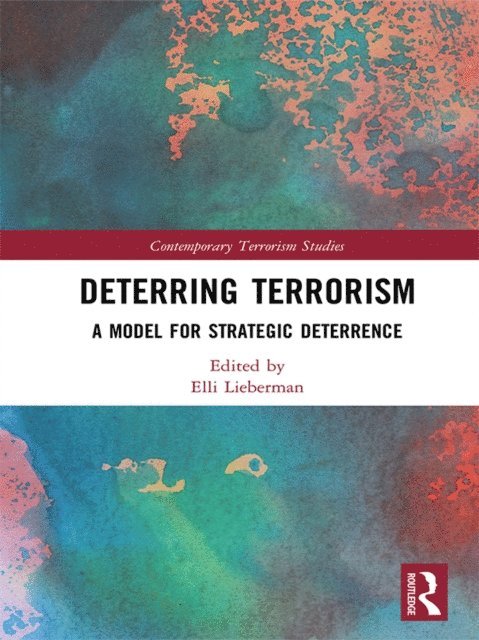 Elli Lieberman - Deterring Terrorism, E-bok