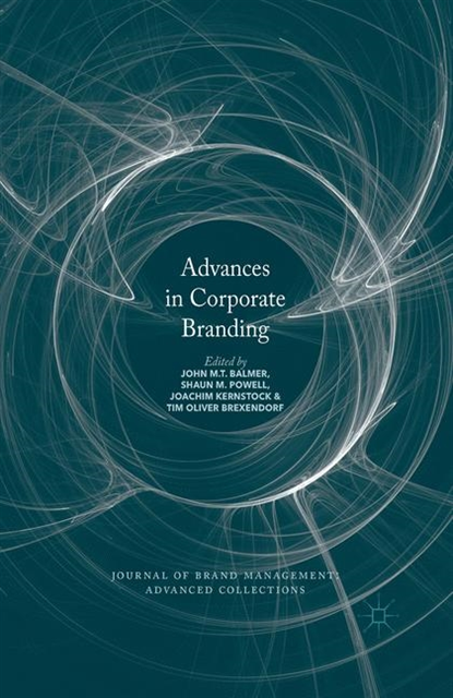 Tim Oliver Brexendorf, Joachim Kernstock, Shaun M. Powell, John M. T. Balmer - Advances in Corporate Branding, E-bok