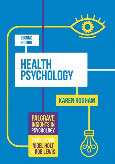 Karen Rodham - Health Psychology, E-bok