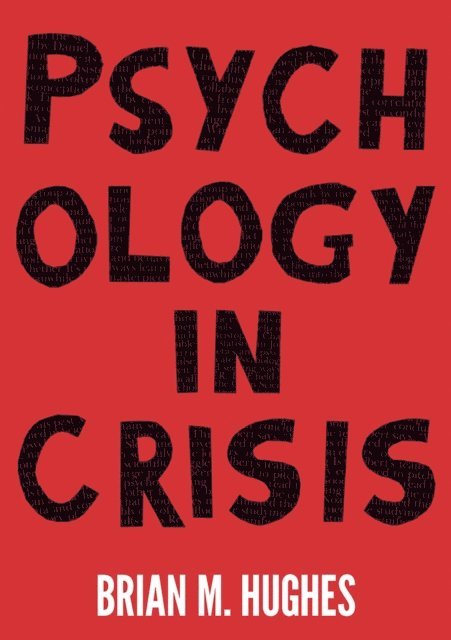 Brian Hughes - Psychology in Crisis, E-bok