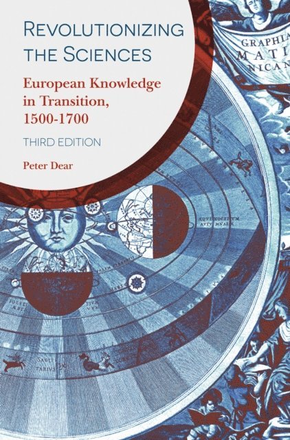 Peter Dear - Revolutionizing the Sciences, E-bok