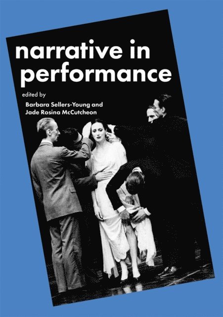 Barbara Sellers-Young, Jade Rosina McCutcheon - Narrative in Performance, E-bok