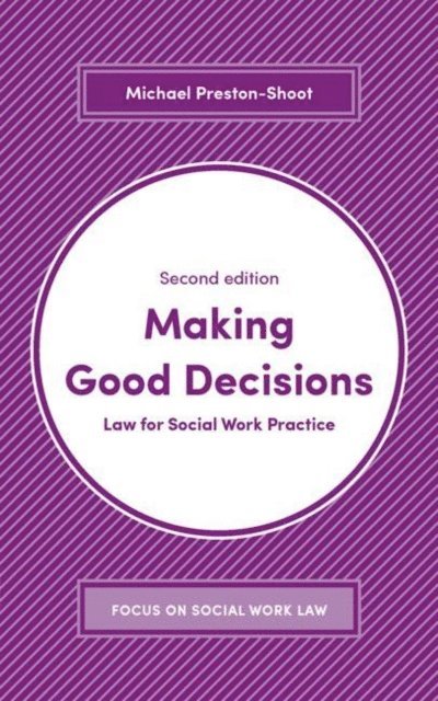 Michael Preston-Shoot - Making Good Decisions, E-bok