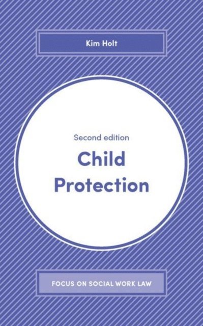 Kim Holt - Child Protection, E-bok