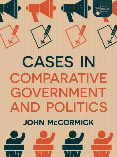 John McCormick - Cases in Comparative Government and Politics, E-bok