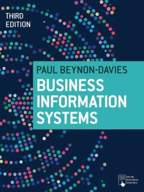 Paul Beynon-Davies - Business Information Systems, E-bok
