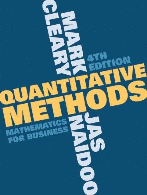 Mark Cleary, Jas Naidoo - Quantitative Methods, E-bok