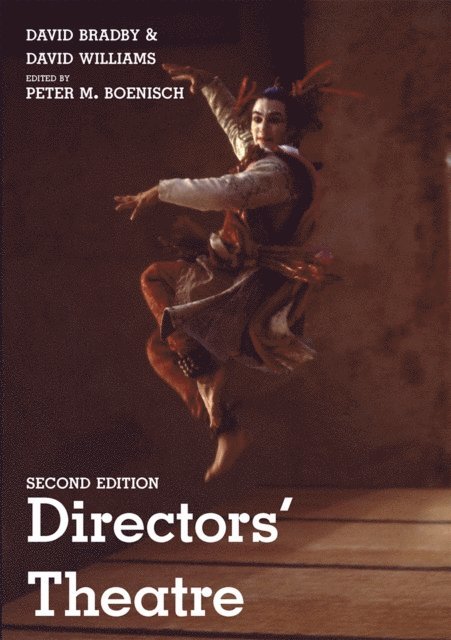 Peter M. Boenisch, David Williams, David Bradby - Directors’ Theatre, E-bok