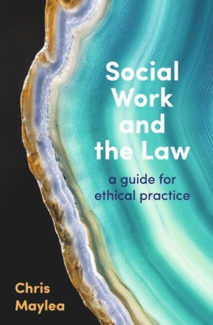 Chris Maylea - Social Work and the Law, E-bok. Tillgänglighet: Lägg i varukorg