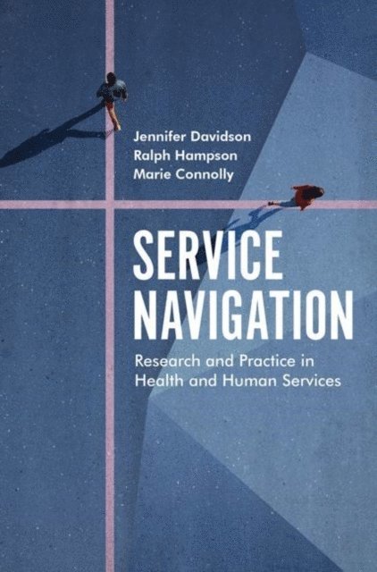 Jennifer Davidson, Ralph Hampson, Marie Connolly - Service Navigation, E-bok