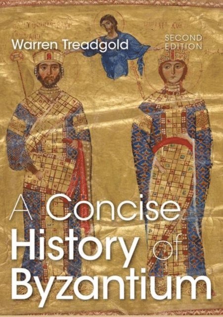 Warren Treadgold - Concise History of Byzantium, E-bok
