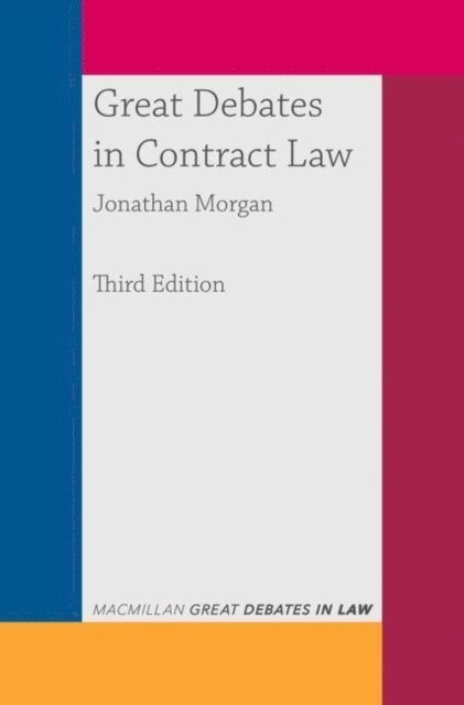 Jonathan Morgan - Great Debates in Contract Law, E-bok