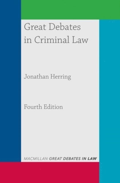 Jonathan Herring - Great Debates in Criminal Law, E-bok
