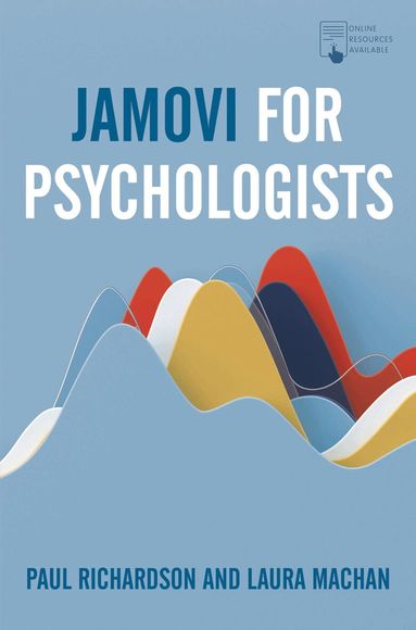 Paul Richardson, Laura Machan - Jamovi for Psychologists, Häftad