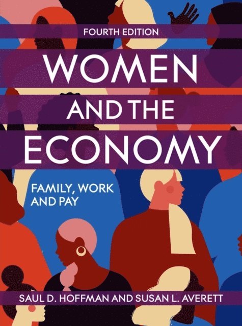 Saul D. Hoffman, Susan L. Averett - Women and the Economy, E-bok