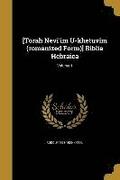 [Torah Nevi'im U-khetuvim (romanized Form)] Biblia Hebraica; Volume 1