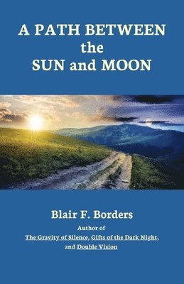 Path Between the Sun and Moon
