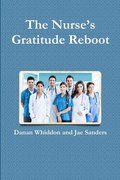 The Nurse's Gratitude Reboot