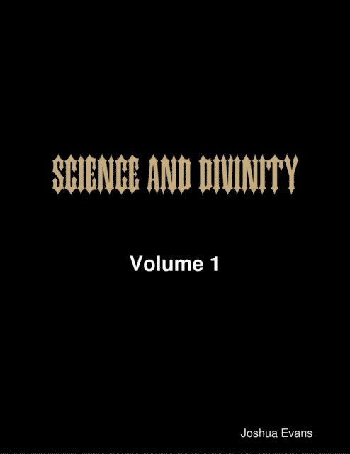 Joshua Evans - Science and Divinity Volume 1, E-bok