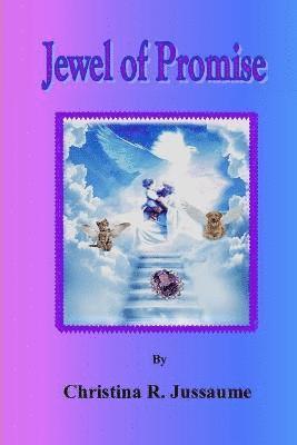 Christina R. Jussaume - Jewel of Promise, Häftad