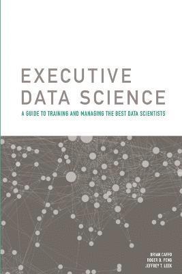 Roger Peng - Executive Data Science, Häftad