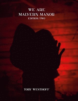 Tory Westhoff - We Are Malvern Manor, Häftad. Tillgänglighet: Lägg i varukorg
