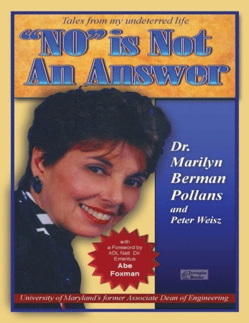 Marilynn Pollans, Peter Weisz - No Is Not an Answer, E-bok
