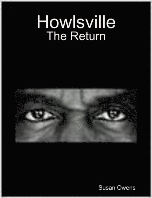 Susan Owens - Howlsville: The Return, E-bok
