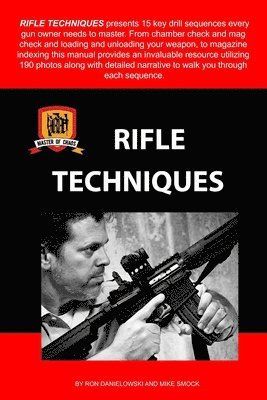 Ron Danielowski, Mike Smock - Rifle Techniques, Häftad. Tillgänglighet: Tillfälligt slut