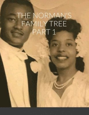 Nelson Norman - Norman's Family Tree Part 1, Häftad. Tillgänglighet: Lägg i varukorg