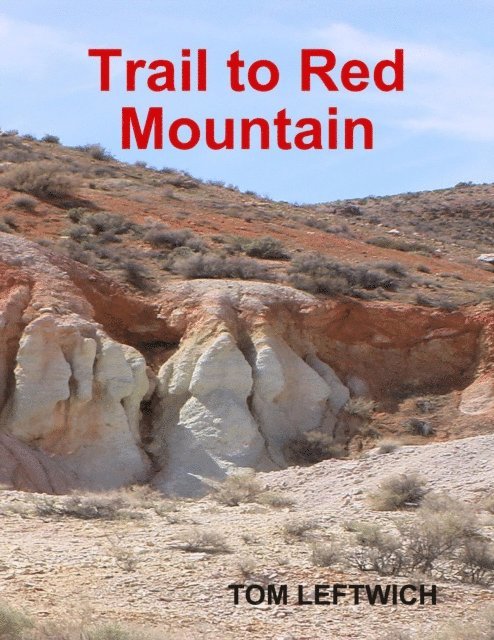 TOM LEFTWICH - Trail to Red Mountain, E-bok