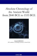 Absolute Chronology of the Ancient World from 2840 BCE to 1533 BCE