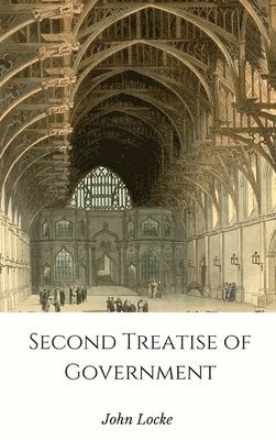 John Locke - Second Treatise of Government, Inbunden