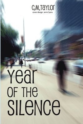 CM Taylor - Year of the Silence, Häftad