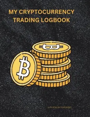 Myjwc Publishing - My Cryptocurrency Logbook, Häftad. Tillgänglighet: Lägg i varukorg